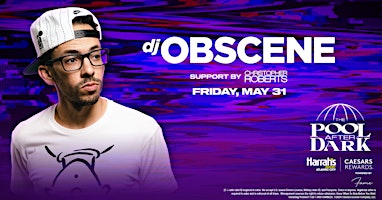 DJ Obscene at The Pool After Dark - FREE GUEST LIST primary image