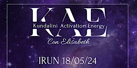 KAE KUNDALINI ACTIVATION ENERGY IRUN
