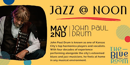 Hauptbild für Jazz @ Noon with John Paul Drum