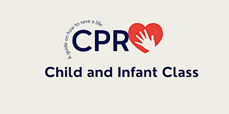 CPR Class: Infant and Child