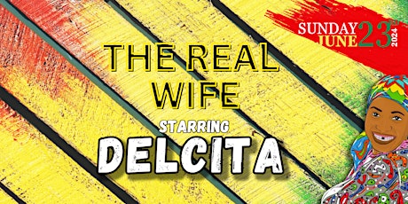 "The Real Wife" Jamaican Play Starring Delcita