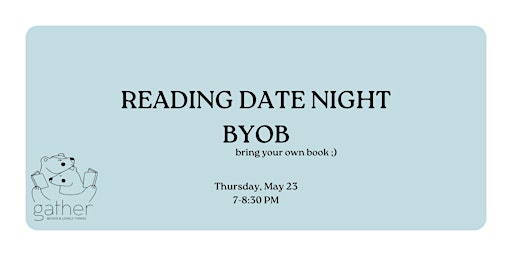 Imagem principal de Reading Date Night!