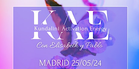 KAE KUNDALINI ACTIVATION ENERGY MADRID