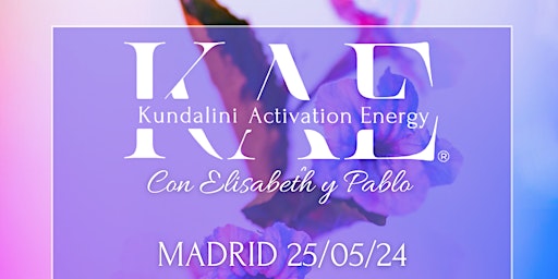 Imagem principal do evento KAE KUNDALINI ACTIVATION ENERGY MADRID
