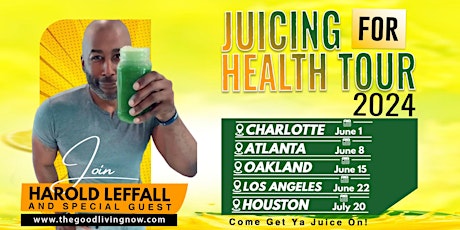 Juicing for Health Tour