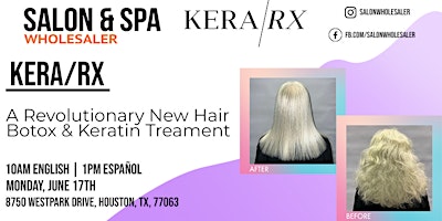 Primaire afbeelding van KERA/RX:A Revolutionary New Hair Botox & Keratin Treatment