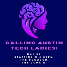 Austin Women Software Engineers - Tech Recruiting Mixer