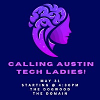 Imagem principal do evento Austin Women Software Engineers - Tech Recruiting Mixer