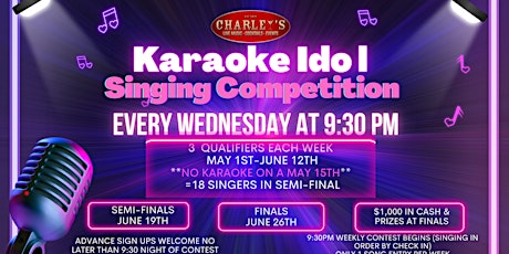Charley's KARAOKE IDOL Singing Contest!!!