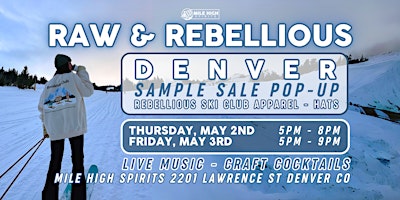 RAW & REBELLIOUS Sample Sale Pop-Up at Mile High Spirits primary image