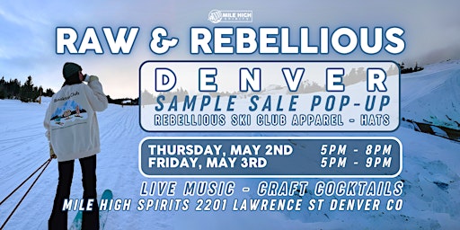 RAW & REBELLIOUS Sample Sale Pop-Up at Mile High Spirits primary image