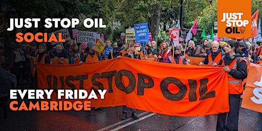 Just Stop Oil - Weekly Social - Cambridge  primärbild