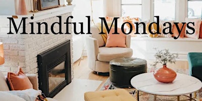 Hauptbild für Mindful Monday Living Room Retreat