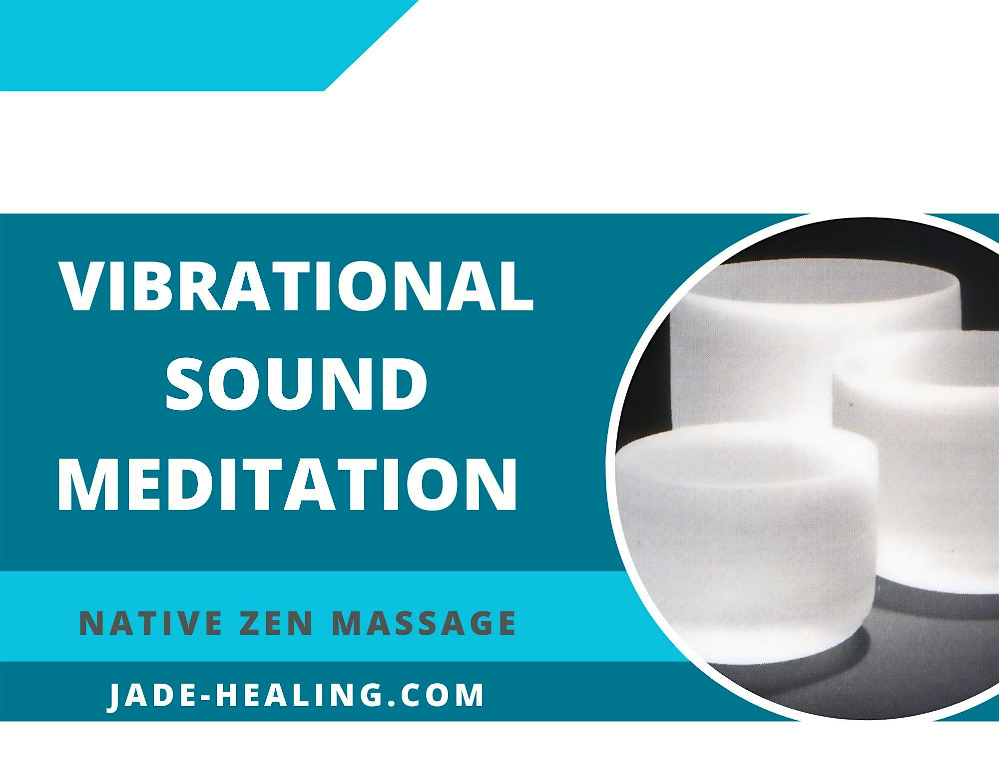 Vibrational Sound Bath Meditation