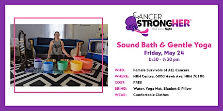 Cancer StrongHER Sound Bath & Gentle Yoga  – May 24, 2024