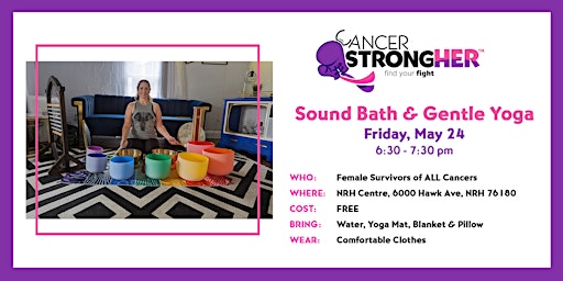 Imagem principal do evento Cancer StrongHER Sound Bath & Gentle Yoga  – May 24, 2024
