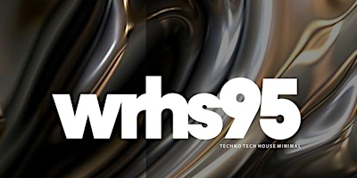 Hauptbild für WRHS95 - TECH HOUSE, MINIMAL, TECHNO