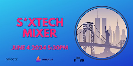 NYC S*xTech Mixer 2024