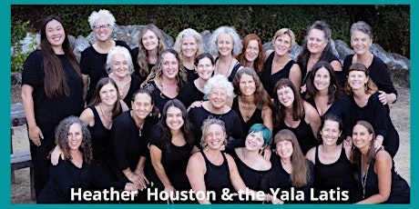Sisters in Harmony Global with Heather Houston & Yala Lati Women's Choir