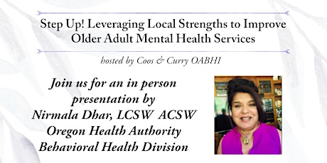 Step Up! Leveraging Local Strengths to  Improve Older Adult MH Services