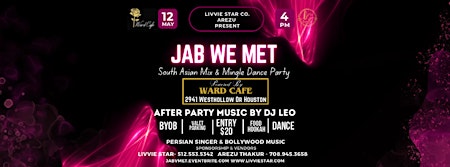 Immagine principale di JAB WE MET | SINGLES MIXER  | AFTER PARTY  | #1HOUSTONBOLLYWOODPARTY 