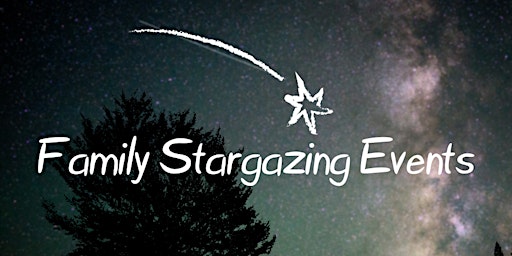 Imagem principal do evento Family Friendly Stargazing