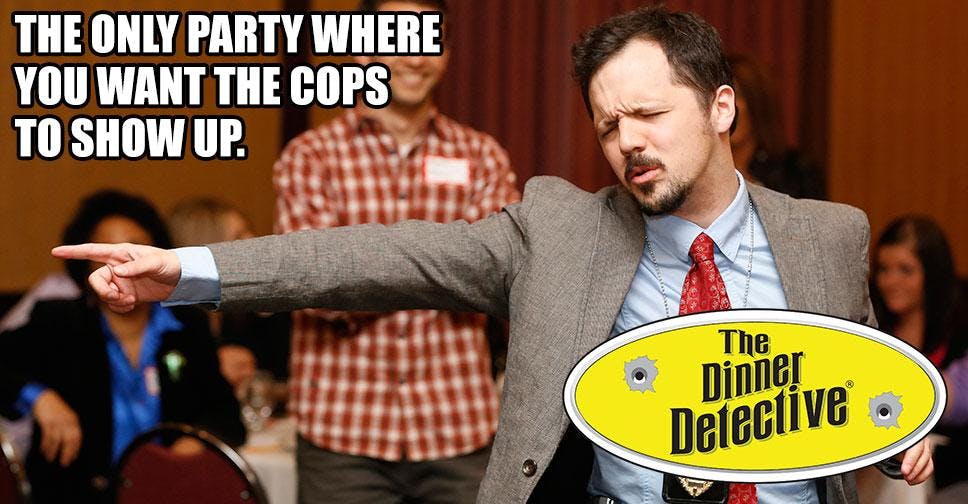 The Dinner Detective Interactive Murder Mystery Show | San Diego, CA