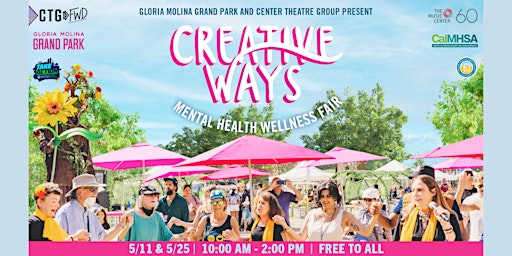 Imagem principal de Gloria Molina Grand Park & CTG's Creative Ways |Mental Health Wellness Fair