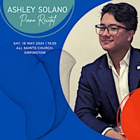 Hauptbild für Piano Recital in Orpington | Ashley Solano