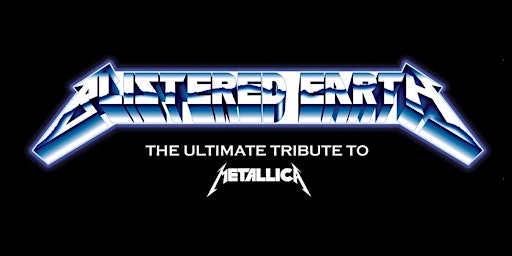 BLISTERED EARTH : The Ultimate Tribute to Metallica primary image