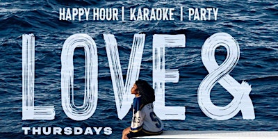 Love + Lyrics Thursday Nights! Karaoke, Food + Drink Specials! primary image