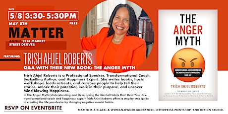 The Anger Myth: Book Talk and Signing with Trish Ahjel Roberts