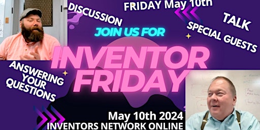 INVENTOR FRIDAY LIVE Online May 10th primary image