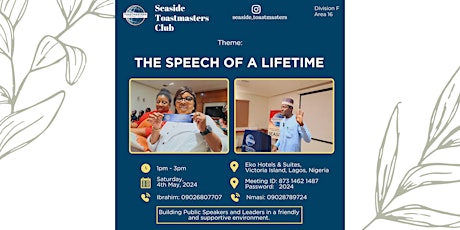 Seaside Toastmasters Club Meeting: The Speech of a Lifetime.