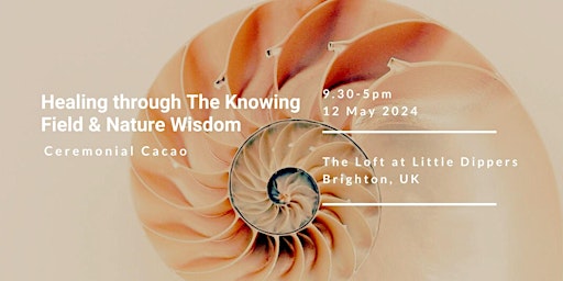 Imagem principal do evento Healing through The Knowing Field & Nature Wisdom
