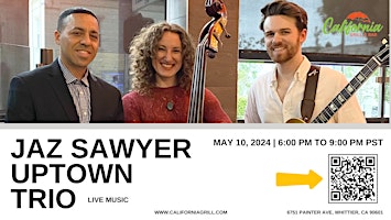 Imagem principal do evento Live Music Featuring "Jaz Sawyer Uptown Trio"