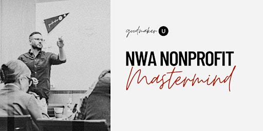 Hauptbild für NWA Nonprofit Mastermind Kickoff — June 2024