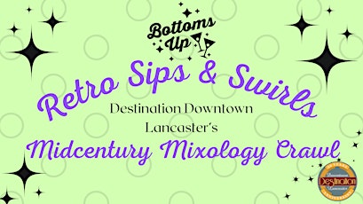 Retro Sips & Swirls | Midcentury Mixology Crawl