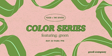 Paint + Eat Color Series ft. Green