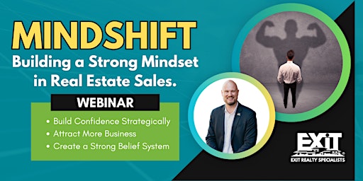 Immagine principale di MINDSHIFT: Building a Strong Mindset in Real Estate Sales 