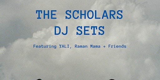 DJ Concert: The Scholars primary image
