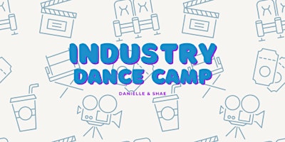 Industry Dance Camp primary image