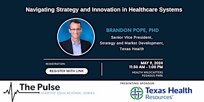 The Pulse Lunch: Navigating Strategy and Innovation in Healthcare Systems primary image