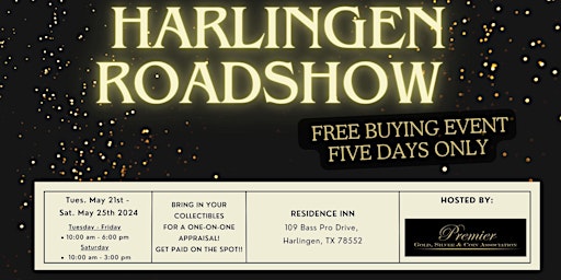 Image principale de HARLINGEN ROADSHOW - A Free, Five Days Only Buying Event!
