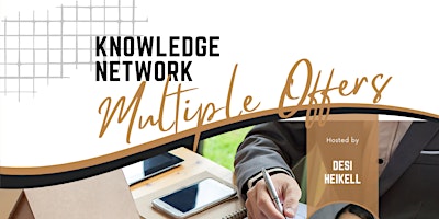 Primaire afbeelding van Knowledge Network: Multiple Offers- How To Win Them & Facilitate Them