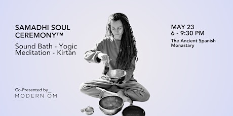 SAMADI: Sound Bath - Yogic Meditation - Kirtan