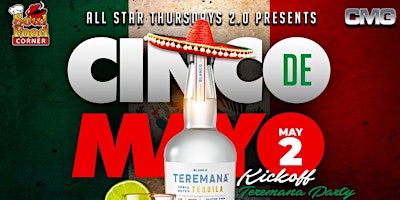 Primaire afbeelding van Cinco De Mayo Kickoff Teremana Party( CMG is Buying tequila from 10-11pm)