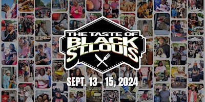 Hauptbild für Taste of Black St. Louis 2024