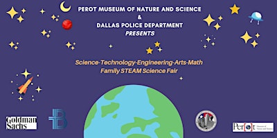 Dallas Police Department Family STEAM Science Fair primary image