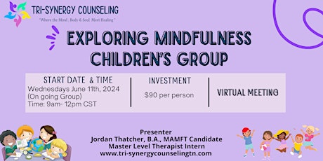 Exploring Mindfulness  Children’s Group